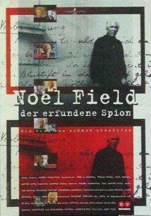 Noël Field - der erfundene Spion
