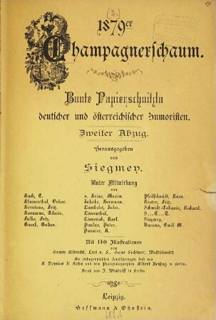 Champagnerschaum : bunte Papierschnitzln deutscher und österreichischer Humoristen. 2. 1879