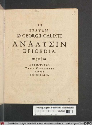 In Beatam D. Georgii Calixti Analysin Epicedia