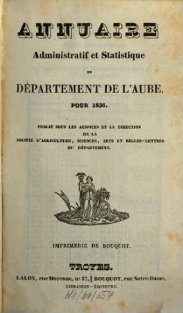Annuaire administratif, statistique et commercial du Département de l'Aube : pour ... 1836