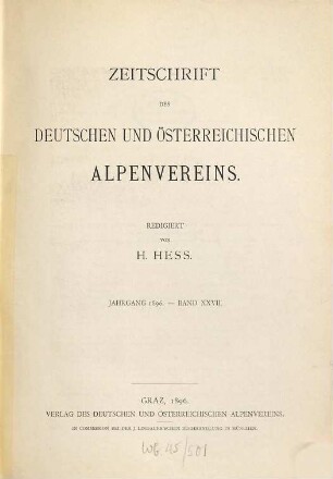 Zeitschrift des Deutschen und Österreichischen Alpenvereins. 27. 1896