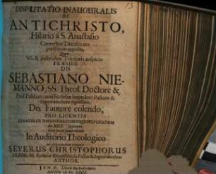 Disputatio Inauguralis De Antichristo : Hilario à S. Anastasio Carmelitae Discalceato potissimùm opposita