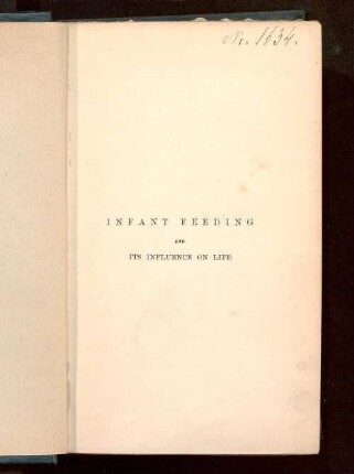 Infant feeding and its influence on life or the causes and prevention of infant mortality