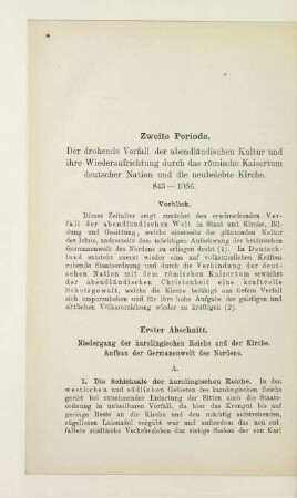 Erster Abschnitt. Niedergang der karolingischen Reiche und der Kirche. Aufbau der Germanenwelt des Nordens