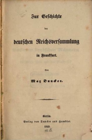 Zur Geschichte der deutschen Reichsversammlung in Frankfurt