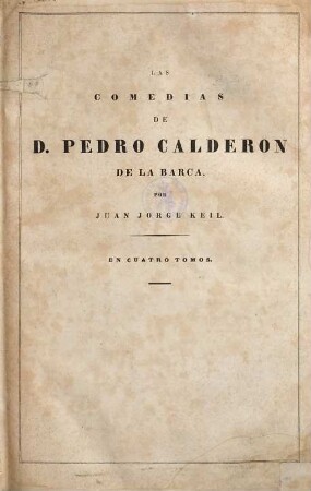 Las comedias de Pedro Calderon de la Barca : en cuatro tomos, 3