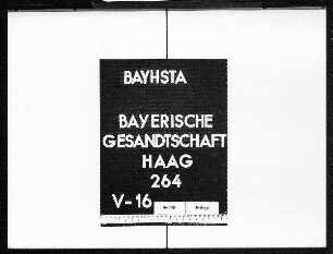 Privatschriftwechsel der bayerischen Gesandten in Handels- und Finanzangelegenheiten