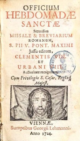 Officium hebdomadae sanctae : secundum Missale et Breviarium romanum ...