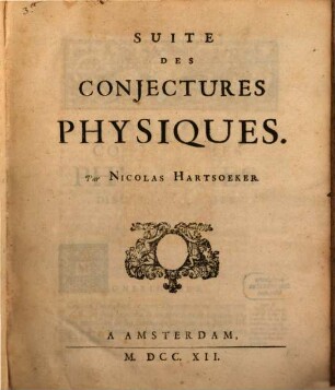 Suite des conjectures physiques