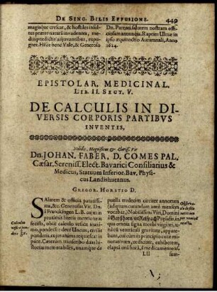 Epistolar. Medicinal. Lib. II. Sect. V. De Calculis In Diversis Corporis Partibus Inventis