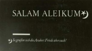 Frieden der Welt ("Salam Aleikum")