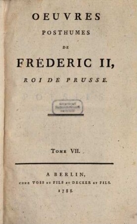 Oeuvres Posthumes De Fréderic II., Roi De Prusse, 7. Poesies