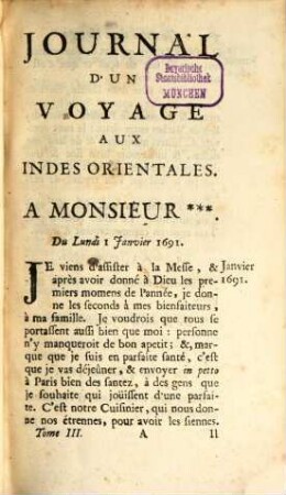 Journal D'Un Voyage Fait Aux Indes Orientales : Par une Escadre de six Vaisseaux commandez par Mr. Du Quesne, depuis le 24 Février 1690, jusqu'au 20 Août 1691, par ordre de la Compagnie des Indes Orientales. 3