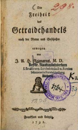 Die Freiheit des Getraidehandels nach der Natur und Geschichte erwogen