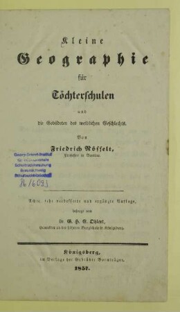 Kleine Geographie für Töchterschulen und die Gebildeten des weiblichen Geschlechts