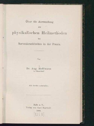 Über die Anwendung der physikalischen Heilmethoden bei Nervenkrankheiten in der Praxis