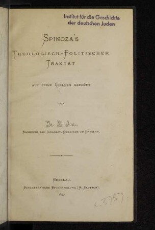Spinoza's theologisch-politischer Traktat : auf seine Quellen geprüft