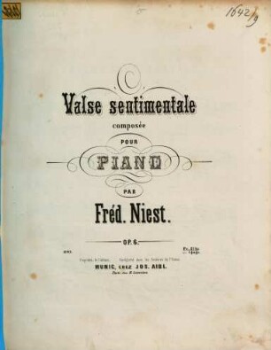 Valse sentimentale ... : pour piano ... ; op. 6