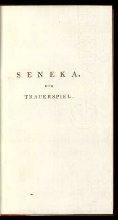 Seneka, Ein Trauerspiel