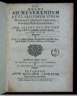 Melos Ad Reverendvm Et Clarissimvm Senem Dominum Conradum Limmerum, Abbatem Hailesbrunnensem, Cvm Ipsivs Filivs Gotfridvs secundam uxorem duceret, Annam Leiam