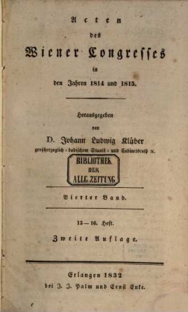 Acten des Wiener Congresses in den Jahren 1814 und 1815, 4. 13. - 16. Heft