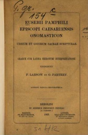 Onomasticon urbium et locorum sacrae scripturae : Graece cum latina Hieronymi interpretatione. Accedit tabula geographica