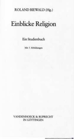 Einblicke Religion : ein Studienbuch