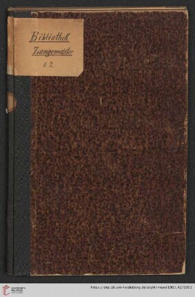 1. Abteilung: Bibliothek Zangemeister Heidelberg: Klassische Philologie und Altertumskunde, Archäologie und Inschriften
