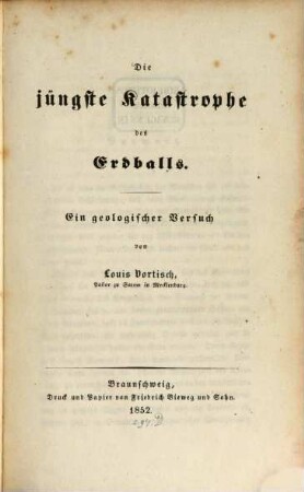 Die jüngste Katastrophe des Erdballs : Ein geologischer Versuch