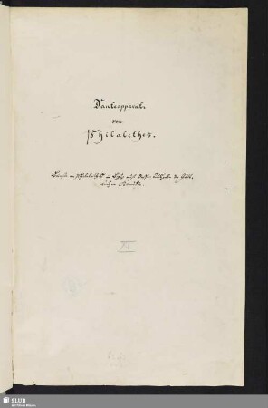 11: Briefe an Philalethes in Bezug auf dessen Ausgabe der Göttlichen Komödie - Mscr.Dresd.e.91,Bd.11