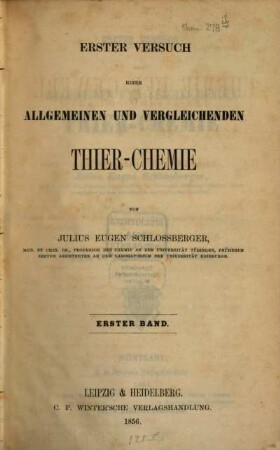 Die Chemie der Gewebe des gesamten Thierreichs, 1. Erster Versuch einer allgemeinen und vergleichenden Thier-Chemie : Beginn der vergleichenden Gewebechemie