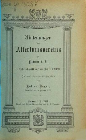 Mitteilungen des Altertumsvereins zu Plauen : Jahresschrift. 8. 1890/91 (1891)