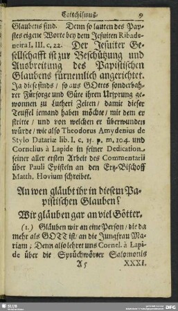 An wen gläubt ihr in diesem Papistischen Glauben?