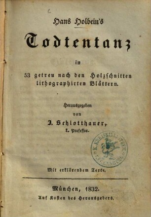 Hans Holbein's Todtentanz : in 53 getreu nach den Holzschnitten lithographirten Blättern