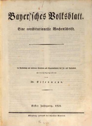 Bayerisches Volksblatt : eine constitutionelle Wochenschrift. 1, 1. 1829