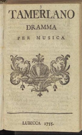 Tamerlano : Dramma Per Musica