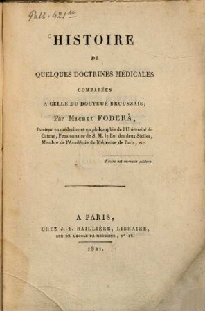 Histoire de quelques doctrines médicales comparées à celle du docteur Broussais