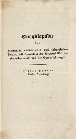 Encyklopädie der gesammten medicinischen und chirurgischen Praxis, mit Einschluss der Geburtshülfe, der Augenheilkunde und der Operativchirurgie, 1,2. [D] - Humectantia
