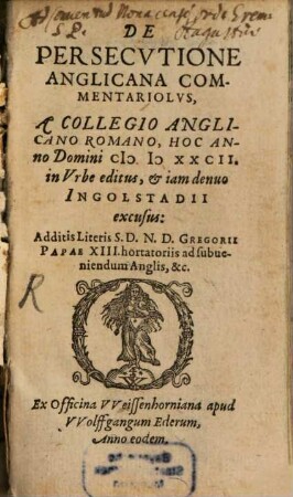 Commentariolus de persecutione Anglicana ...