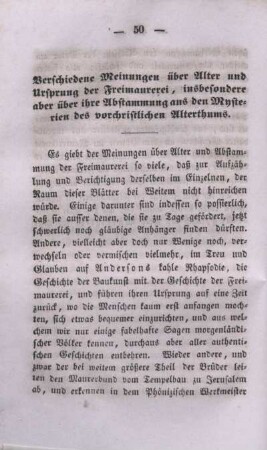 Verschiedene Meinungen über Alter und Ursprung der Freimaurerei, insbesondere aber über ihre Abstammung aus den Mysterien des vorchristlichen Alterthums.