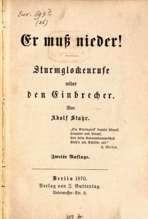 Er muß nieder! : Sturmglockenrufe wider den Einbrecher