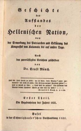 Geschichte des Aufstandes der hellenischen Nation : von der Ermordung des Patriarchen und Erklärung des Kongresses von Kalamata bis auf unsere Tage, 1. Die Begebenheiten des Jahres 1821
