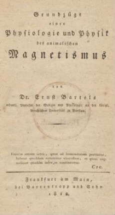 Grundzüge einer Physiologie und Physik des animalischen Magnetismus