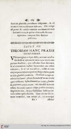 Caput VII: Theoriam hanc praxis confirmat