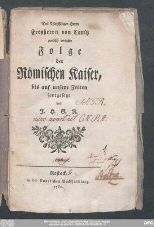 Des Wohlseligen Herrn Freyherrn von Canitz poetisch verfaßte Folge der Römischen Kaiser