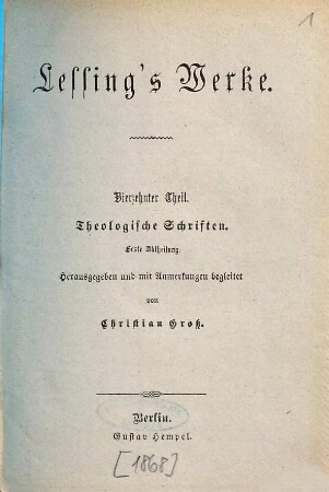 Lessing's Werke, 14. Theologische Schriften ; 1. Abth.