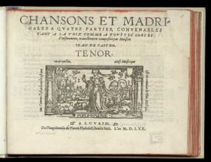 Jean de Castro: Chansons et madrigals a quatre parties ... Tenor