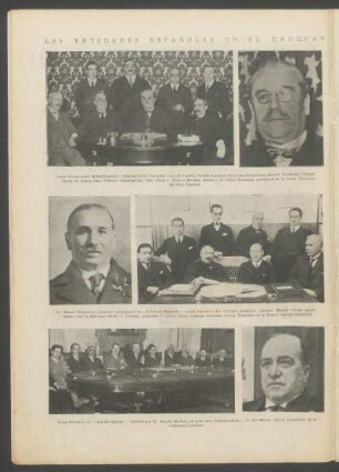 Las entidades españolas en el Uruguay - [Fotografías] : [Junta Directiva del "Club Español", Junta Directiva del "Círculo Andaluz", Junta Directiva de "Casa de Galicia" [y] Sr. Manuel Magarinos, fundador-propietario de "El Diario Español"]
