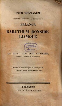 Iter Montanum aestate exeunte A. MDCCCXXXIV. Erlanga Baruthum Bonsideliamque factum