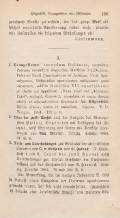 159-167 [Rezension] Evangeliorum secundum Hebraeos, secundum Petrum, secundum Aegyptios, Matthiae Traditionum, Petri et Pauli praedicatonis et actuum, Petri apocalypseos, didascaliae apostolorum antiquioris quae supersunt, addito libro qui appellatus est: "Duae viae vel judicium Petri"